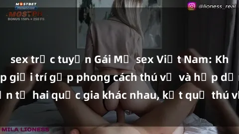 sex trực tuyến Gái Mỹ sex Việt Nam: Khi nền công nghiệp giải trí gặp phong cách thú vị và hấp dẫn từ hai quốc gia khác nhau, kết quả thú vị không thể bỏ qua.